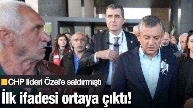 chp-lideri-ozele-saldirmisti-ilk-ifadesi-ortaya-cikti-3ErvnRNw.jpg