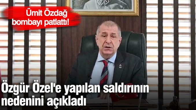 umit-ozdag-bombayi-patlatti-ozgur-ozele-yapilan-hucumun-nedenini-acikladi-HTvmO3Oe.jpg